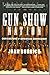 Gun Show Nation: Gun Cultur...