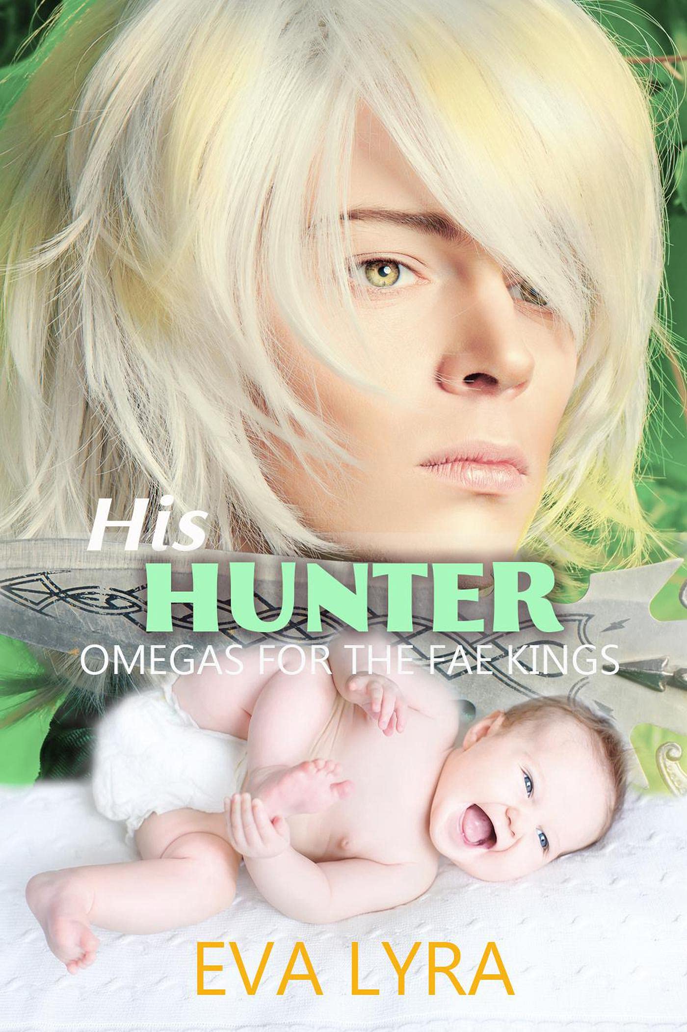 His Hunter (Omegas for the Fae Kings #1)