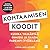 Kohtaamisen koodit: Kuinka ymmärtää ihmisiä ja saada parempi (työ)elämä