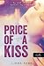 Price of a Kiss – A csókod ára by Linda Kage Price of a Kiss – A csókod ára by Linda Kage