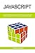 JAVASCRIPT : La guía completa de programación web y aplicaciones web. Aprenda a programar con ejercicios y ejemplos de código. (Spanish Edition)