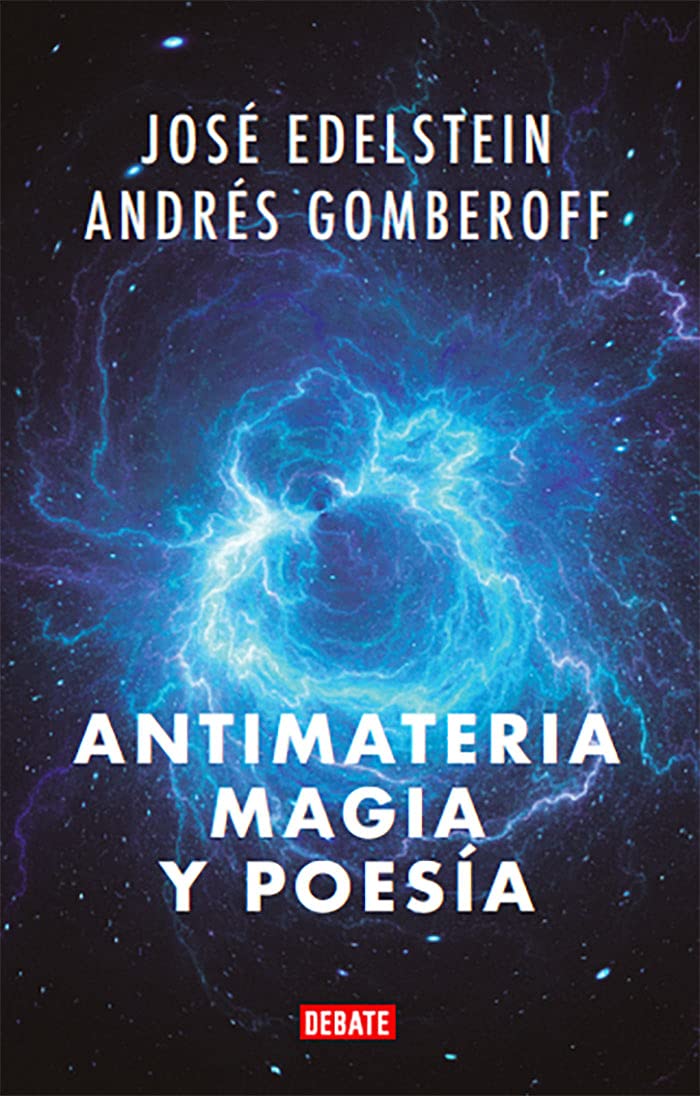 Antimateria, magia y poesía (Spanish Edition)