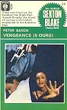 Vengeance Is Ours! (Sexton Blake Library 5th series, #10)