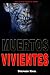 MUERTOS VIVIENTES by Stephen Karl