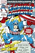 Coleção Clássica Marvel Vol.07 - Capitão América Vol.01