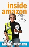 Inside Amazon: My Story