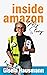 Inside Amazon: My Story