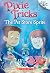 The Pet Store Sprite: A Branches Book (Pixie Tricks #3)