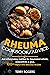 RHEUMA COOKBOOK / ADVICE by Terry Rogers