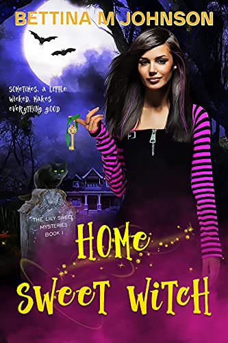 Home Sweet Witch (Lily Sweet Mysteries #1)