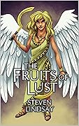 The Fruits of Lust