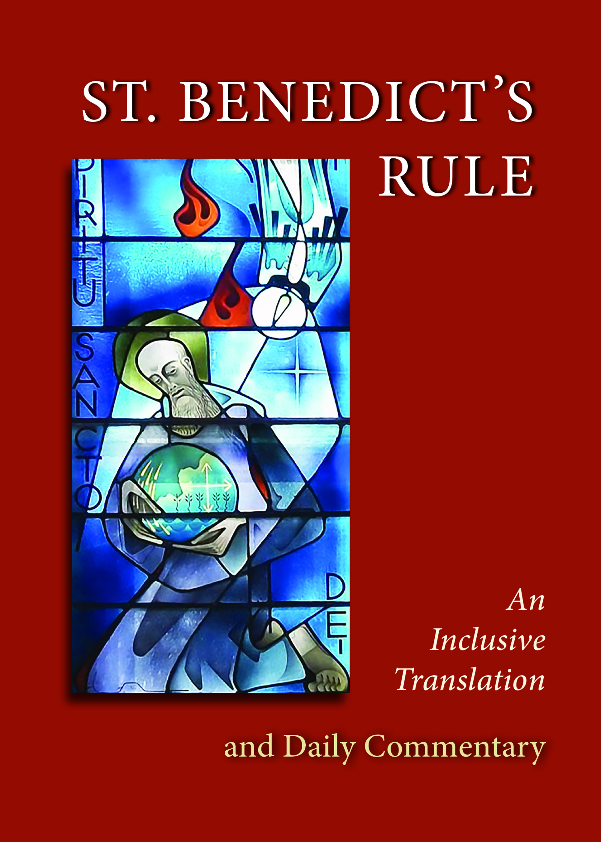 St. Benedict's Rule: An Inclusive Translation and Daily Commentary (Paperback)