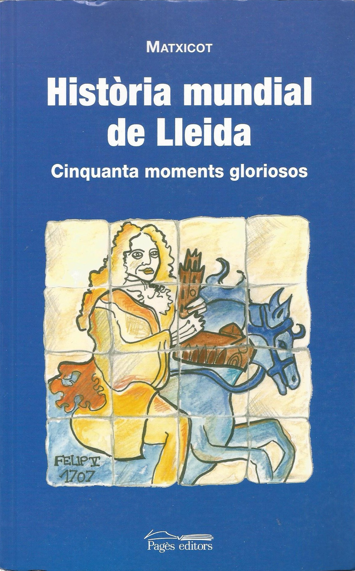 Història mundial de Lleida (Paperback)