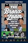 The Bronx Zoom: Inside the New York Yankees' Most Bizarre Season