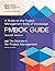 A Guide to the Project Management Body of Knowledge PMBOK Guide