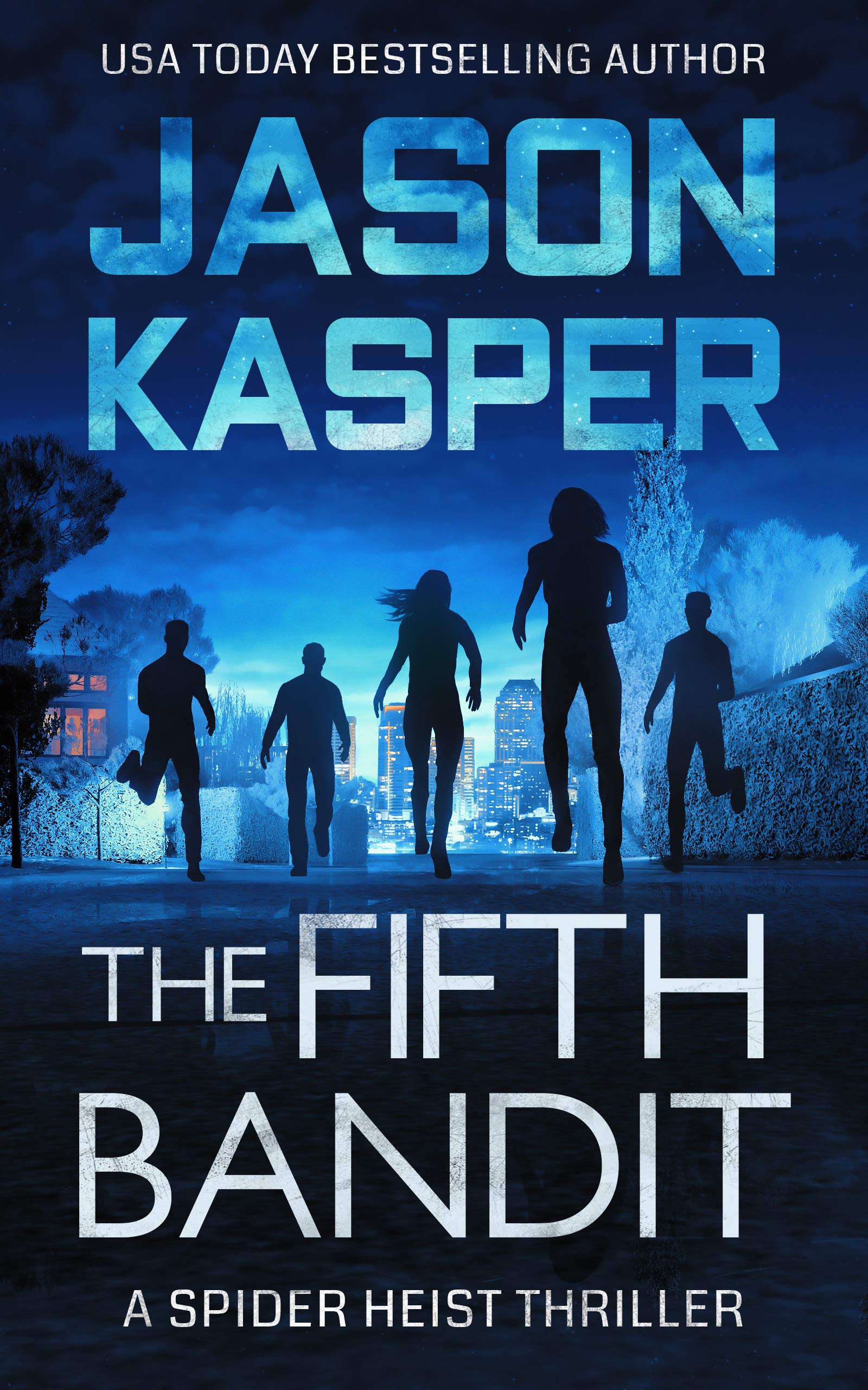 The Fifth Bandit (Spider Heist, #4)
