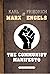The Communist Manifesto: A Road Map to History's Most Important Political Document :Illustrated edition