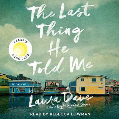 The Last Thing He Told Me (Hannah Hall, #1)