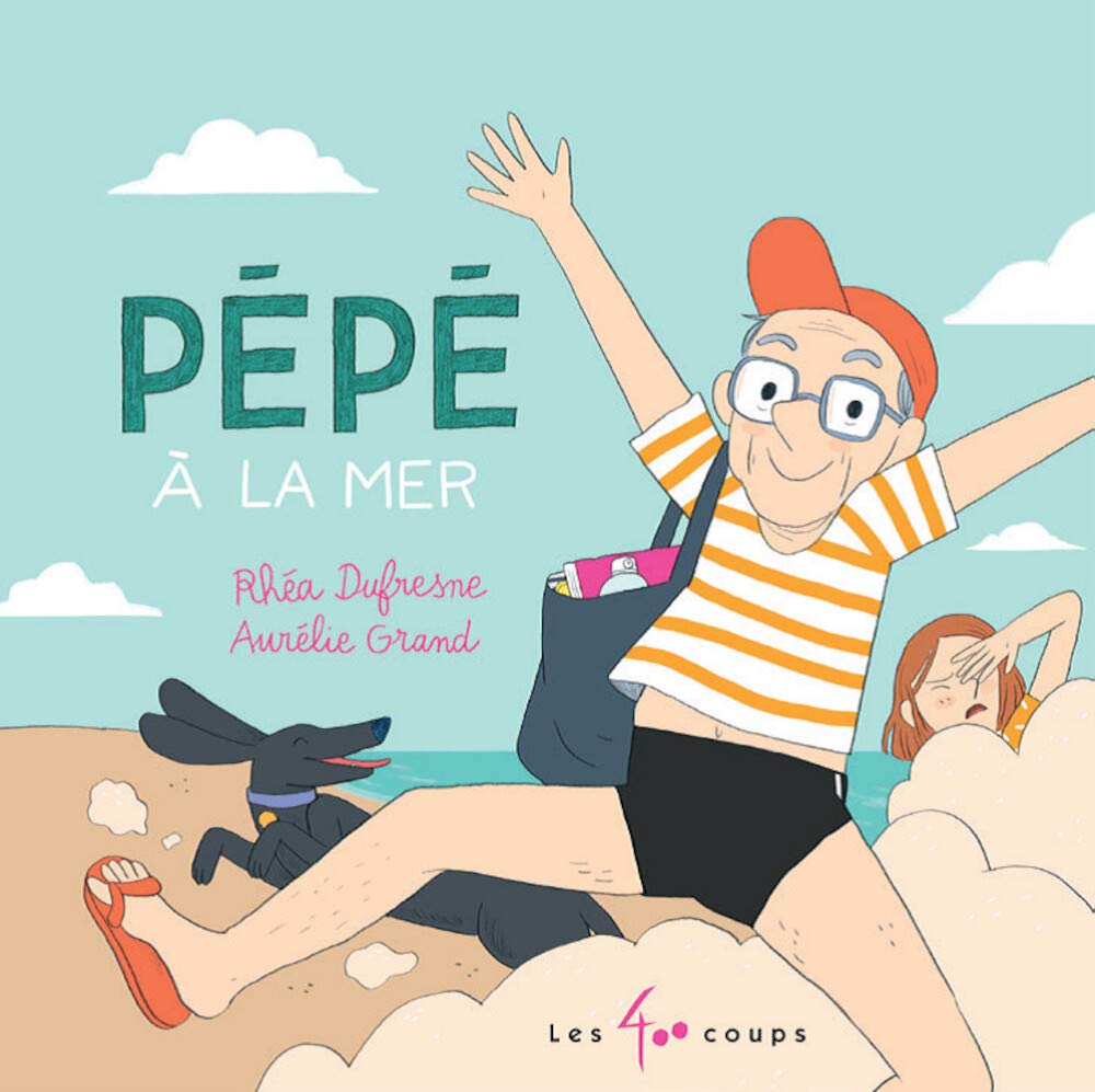 Pépé à la mer (Hardcover)