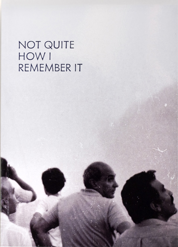 Not Quite How I Remember It