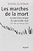 Les marches de la mort: tra...
