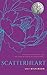 Scatterheart