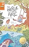 Un bosque en el aire by Beatriz Osés