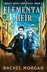Elemental Heir by Rachel  Morgan