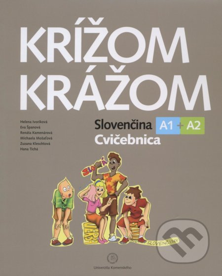 Krížom-krážom Slovenčina A1 + A2 Cvičebnica