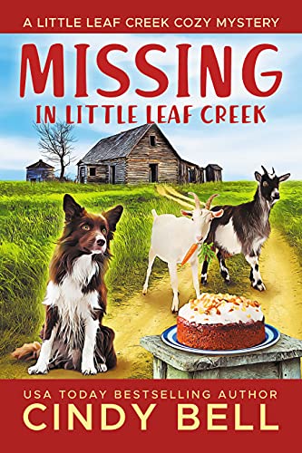 Missing in Little Leaf Creek (A Little Leaf Creek Cozy Mystery #8)