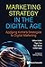 Marketing Strategy In The Digital Age: Applying Kotler'S Strategies To Digital Marketing