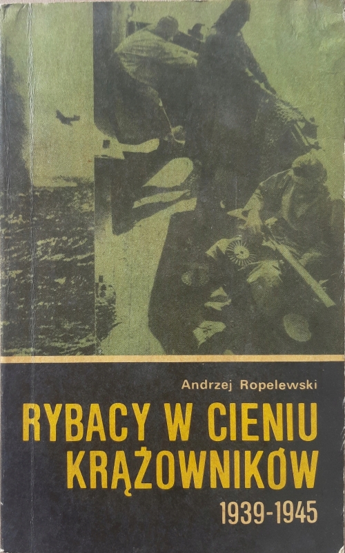 Rybacy w cieniu krążowników 1939-1945