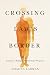 Crossing Law’s Border by Shauna Labman