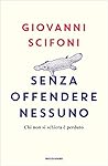 Senza offendere n...