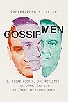 Gossip Men: J. Ed...