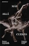 Más allá del cuerpo