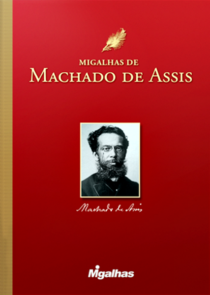 Migalhas de Machado de Assis (Paperback)