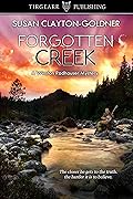 Forgotten Creek: A Winston Radhauser Mystery: #10