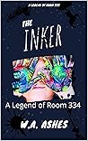 The Inker by W.A. Ashes