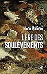 L'ère des soulèvements (French Edition)