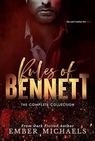 Rules of Bennett: The Complete Collection (Rules of Bennett #1-3)