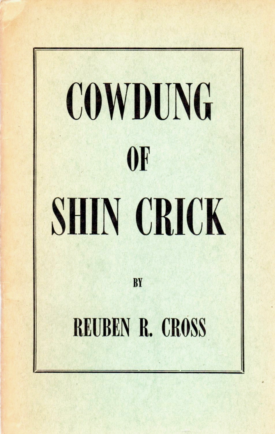 Cowdung of Shin Crick (Paperback)