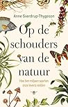 Op de schouders van de natuur by Anne Sverdrup-Thygeson