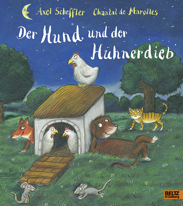 Der Hund und der Hühnerdieb (Hardcover)