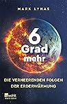 6 Grad mehr: Die ...