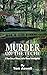 Murder on the Teche: A True...
