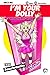I’m Your Dolly AKA “Barbie-in-a-Box” by Joe Six-Pack