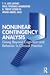 Nonlinear Contingency Analysis. Going Beyond Cognition and Be... by T.V. Joe Layng