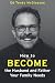 How to Become the Husband and Father your Family needs: Amazon Edition