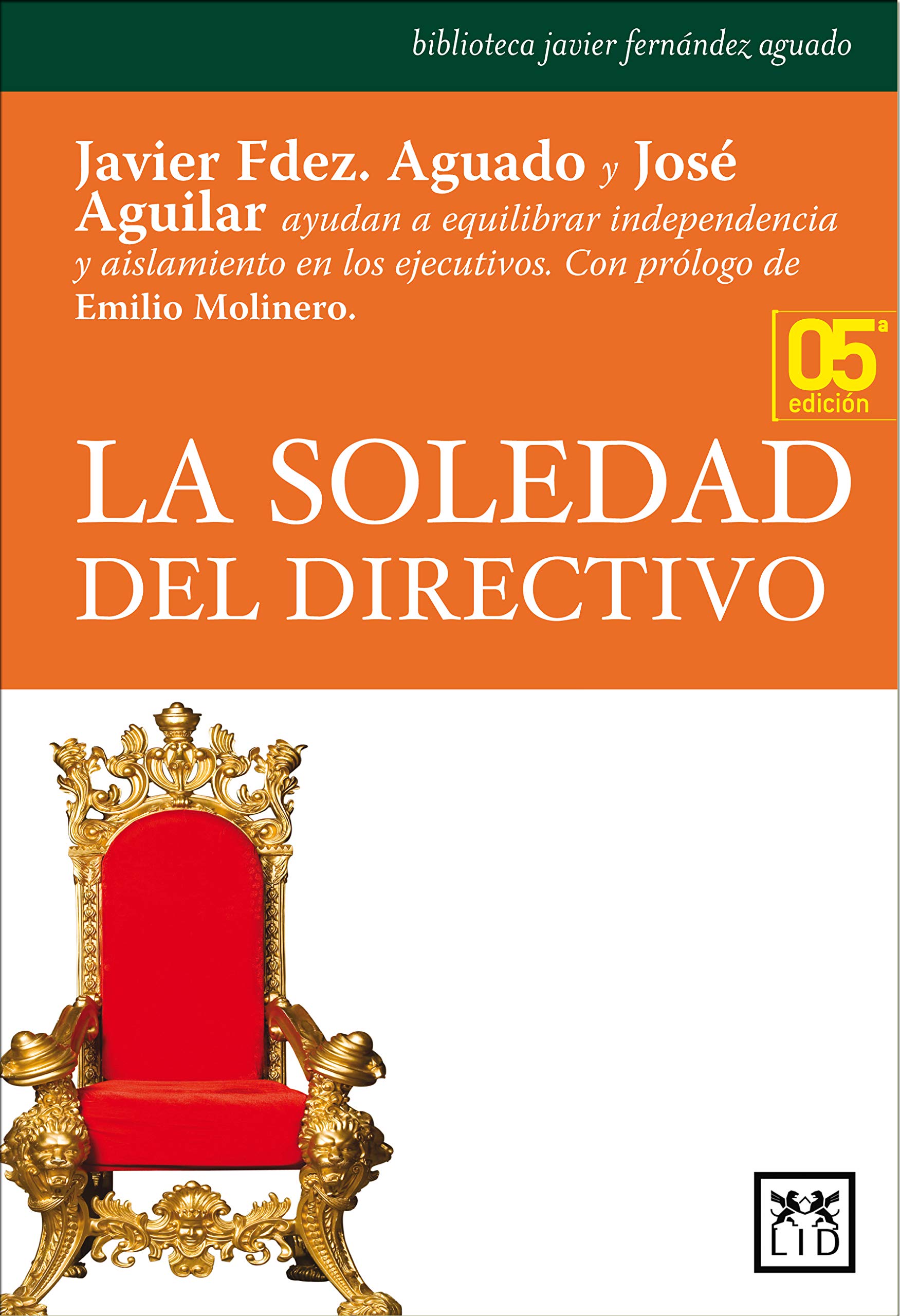 La soledad del directivo (Acción Empresarial) (Spanish Edition)